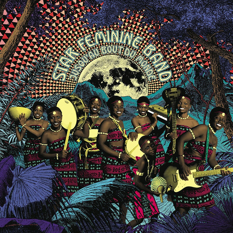 &lsquo;Jusqu&rsquo;au bout du monde&rsquo; by Star Feminine Band on Born Bads records